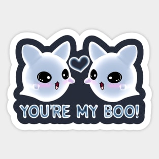 You're my boo! Sticker